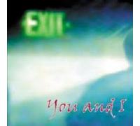 You and I - Exit