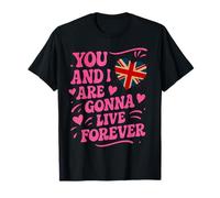 You And I Love Are Gonna Live Meme Forever Nombre Familia Camiseta