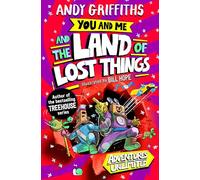 You and me and the land of lost things (Adventures Unlimited, 1)