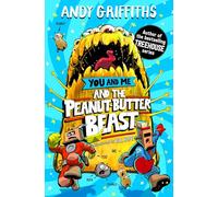 You and Me and the Peanut-Butter Beast (You and Me, 2)