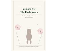 You and Me: The Early Years (The Keepsake Series)