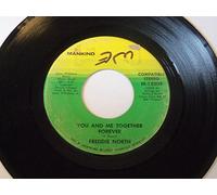 You And Me Together Forever / Did I Come Back Too Soon (Or Stay Away Too Long)-7" 45