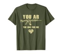 You AR The One for Me - Funny Sarcastic Gun & Rifle Humor Camiseta