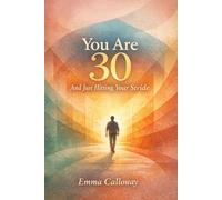You Are 30 And Just Hitting Your Stride (This Is Your Year)