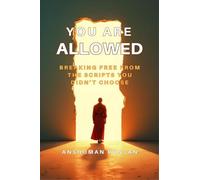 You Are Allowed: Breaking Free from the Scripts You Didn’t Choose