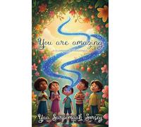 YOU ARE AMAZING, A Celebration of Uniqueness