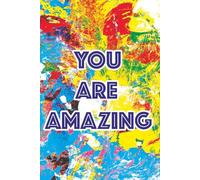 You Are Amazing: Journal Notebook for Women & Men, 120 Pages, Wide Ruled Paperback Notebook for Work & Note Taking, Journals for Writing, (6"x9")