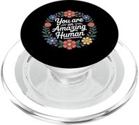 You Are An Amazing Human Afirmación de bondad - PopSockets PopGrip para MagSafe