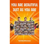 You Are Beautiful Just As You Are