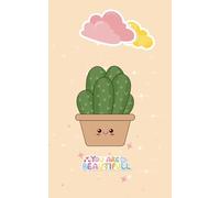 You Are Beautiful Notebook: Cute Cactus Cover | 5x8 Positive Lined Journal 103 Pages