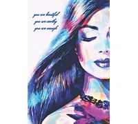 you are beautiful you are worthy you are enough: notebook journal for women and girls with quotes on the cover and on every page, gift for women and ... memories, dreams..., 100 lined pages, 6"x9"