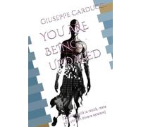 YOU ARE BEING UPDATED: (Quando crolla la realtà, resta solo chi non doveva esistere) (I Mini)