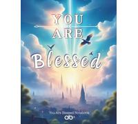 You Are Blessed Notebook | 8.5x11in with 120 lined pages: Perfect for School or College | Journaling | Note-taking | Prayers or daily reflections