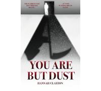 You Are But Dust