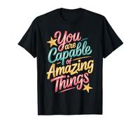 You Are Capable of Amazing Things - Camiseta