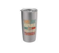 You Are Capable Of Amazing Things Motivation Confidence - Vaso térmico de acero inoxidable de doble pared