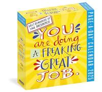 You Are Doing a Freaking Great Job Page-A-Day® Calendar 2025: Daily Reminders of Your Awesomeness