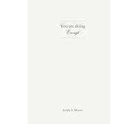 You are doing Enough: A Gentle Weekly Journal for Tired Parents