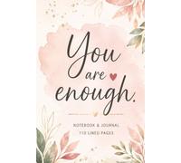 You Are Enough: 110 Blank Pages | 6x9Inches | Journal & Notebook Gift Ideas, Trendy Quotes, For Girls, Office Employees, Boss, Coworkers, Colleagues & Best Friend