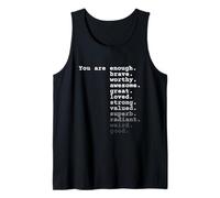 You Are Enough. Brave. Worthy. Awesome. Great. Loved. Quote Camiseta sin Mangas