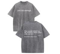 You Are Enough Shirt Dear Person Behind Me Tshirt, 100% Cotton Vintage Wash Christian T-Shirts, Unisex Machine Washable tee (Gray,M)