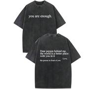 You Are Enough Shirt Dear Person Behind Me Tshirt, 100% Cotton Vintage Wash Christian T-Shirts, Unisex Machine Washable tee (Black,XXL)