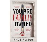 You Are Fatally Invited: The twistiest mystery thriller of 2025, perfect for fans of Agatha Christie and The Traitors