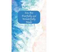You Are Fearfully and Wonderfully Made: Psalm 139:14, Christian Journal-Ocean Watercolor 6x9 Lined Notebook: 100 College-Ruled Pages with Seashell ... Girls, Teens & Anyone Who Loves the Sea