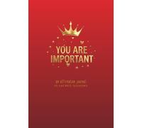YOU ARE IMPORTANT: An Affirmation Journal (55 Sacred Sessions): A Creative Sanctuary for Highly Sensitive Women & Teens to Practice Self-Love, Overcome Anxiety, and Remember Your Worth (red)