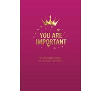YOU ARE IMPORTANT: An Affirmation Journal (55 Sacred Sessions): A Creative Sanctuary for Highly Sensitive Women & Teens to Practice Self-Love, Overcome Anxiety, and Remember Your Worth (pink)