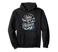 You are in Heaven | Inspirador Edificante Empoderador Relajante Sudadera con Capucha