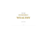 YOU ARE INCREDIBLY WEALTHY: A $200 Reminder for Someone Who Can Afford It (The Absurd Luxury Collection)