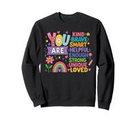 You Are Kind Brave Smart Strong Unique Loved Afirmation Sudadera