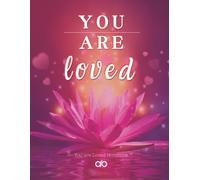 You Are Loved: Inspirational Lotus Notebook with Lined Pages and Date Space | 8.5 x 11 Self-Love Journal for Women and Girls: Elegant Floral Notebook with 90 Lined Pages | Lotus Cover Design