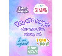 You are magic: A kids affirmation coloring book