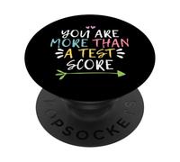 You Are More Than A Test Score, Funny Test Day Teacher PopSockets PopGrip Adhesivo
