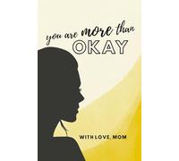 You Are More Than Okay