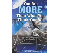 You are more than what you think you are