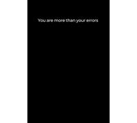 You Are More Than Your Errors: Minimalist Black Cover Journal for Self-Worth and Personal Growth (6x9, 120 Pages)