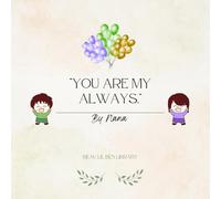 You Are My Always: A Rhyming Story of Forever Love