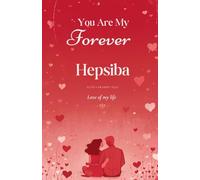 You are my forever: Love of my life