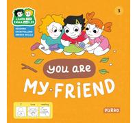 You Are My Friend: A Pictogram-Text Story for Early Readers to Master Social Skills and Resolve Conflicts, Build Sentences, and Boost Speech Skills (Ages 2-7) (Learn with Emma and Leo)