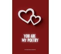 You Are My Poetry: Positive Affirmation Motivational And Inspirational Notebook