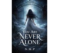 You are never alone