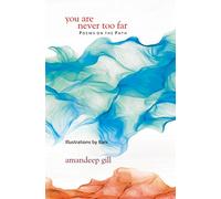 You are Never Too Far: Poems on the Path
