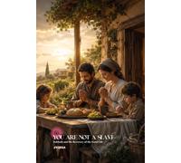 You are Not a Slave: Sabbath and the Recovery of the Good Life (Atlas University)