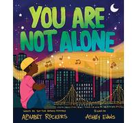 You Are Not Alone