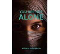 You Are Not Alone