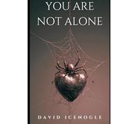 You Are Not Alone: Horror Short Stories
