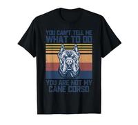 You Are Not My Cane Corso Dog Lover Dad Mom Men Women Camiseta gráfica económica, Hombre, Negro, S